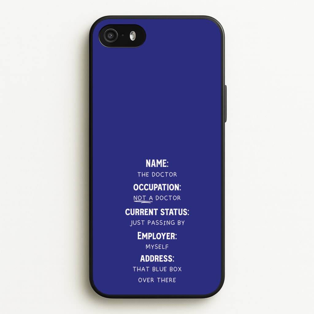 Name And Occupation - Doctor Who  - Doctor Who Phone Case for iPhone 5 / 5s / SE 2016