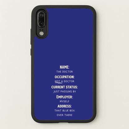 Name And Occupation - Doctor Who  - Doctor Who Phone Case for Huawei P20