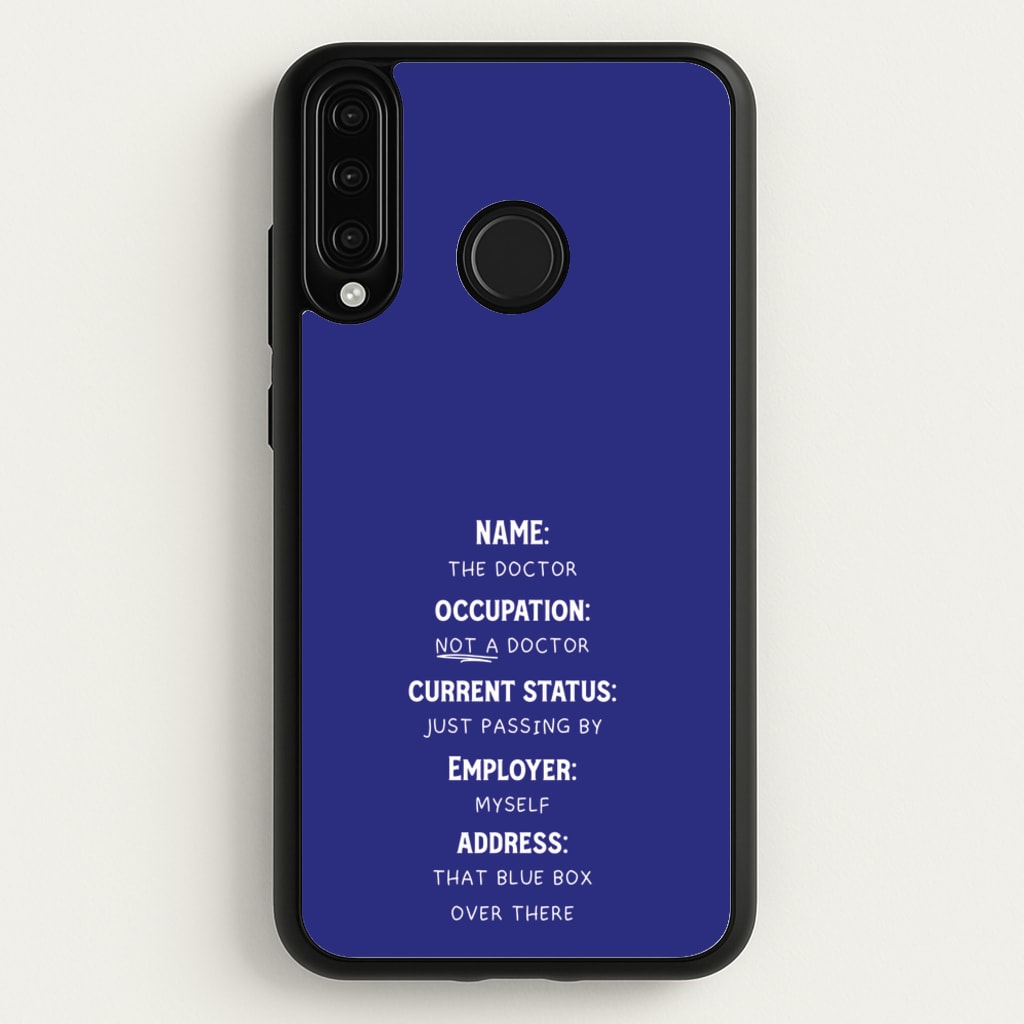 Name And Occupation - Doctor Who  - Doctor Who Phone Case for Huawei P30 Lite