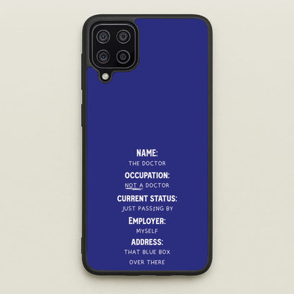 Name And Occupation - Doctor Who  - Doctor Who Phone Case for Galaxy A12