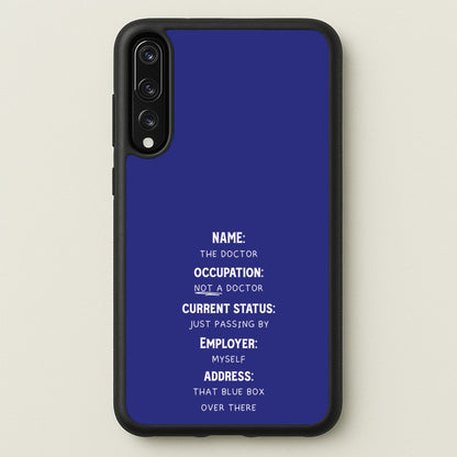 Name And Occupation - Doctor Who  - Doctor Who Phone Case for Huawei P20 Pro