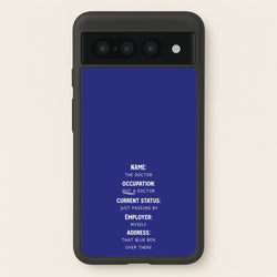 Name And Occupation - Doctor Who  - Doctor Who Phone Case for Google Pixel 7 Pro