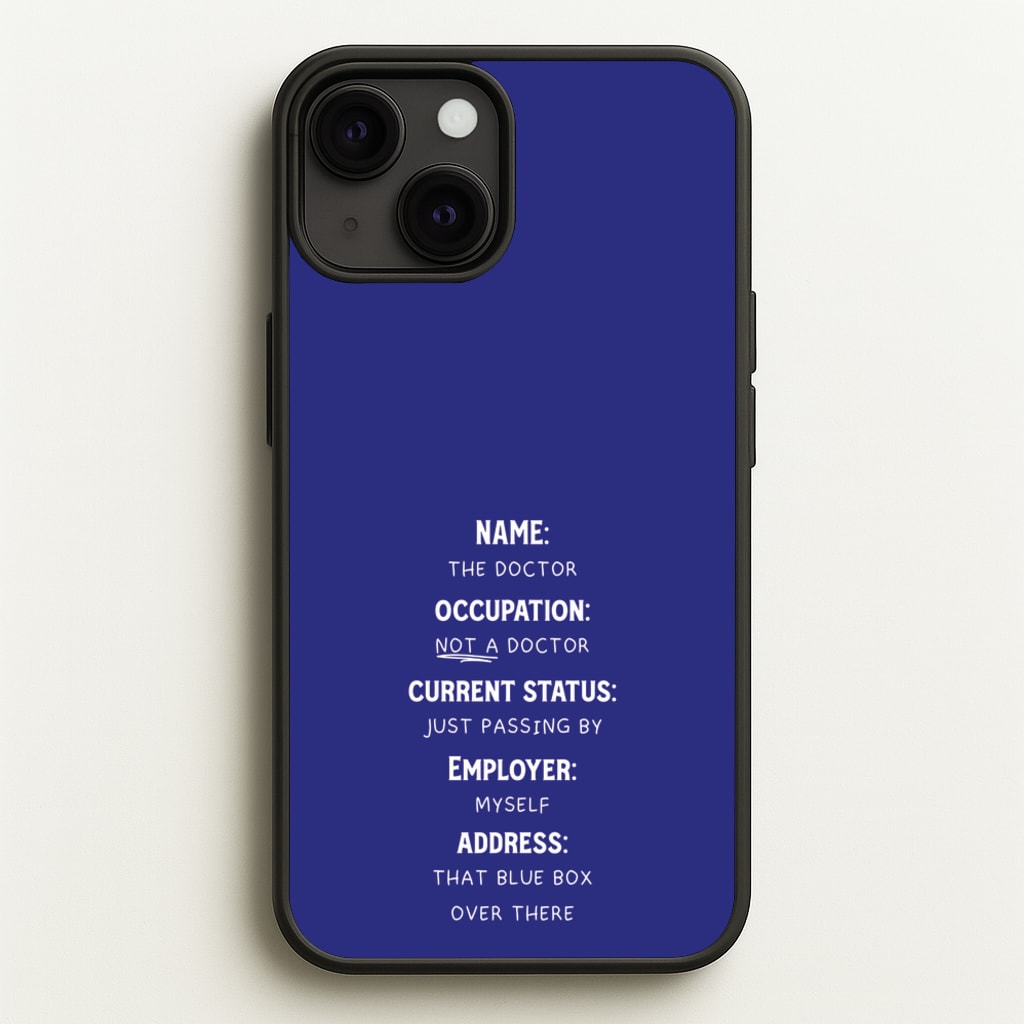 Name And Occupation - Doctor Who  - Doctor Who Phone Case for iPhone 13