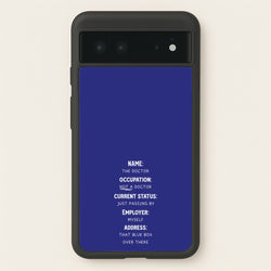 Name And Occupation - Doctor Who  - Doctor Who Phone Case for Google Pixel 6