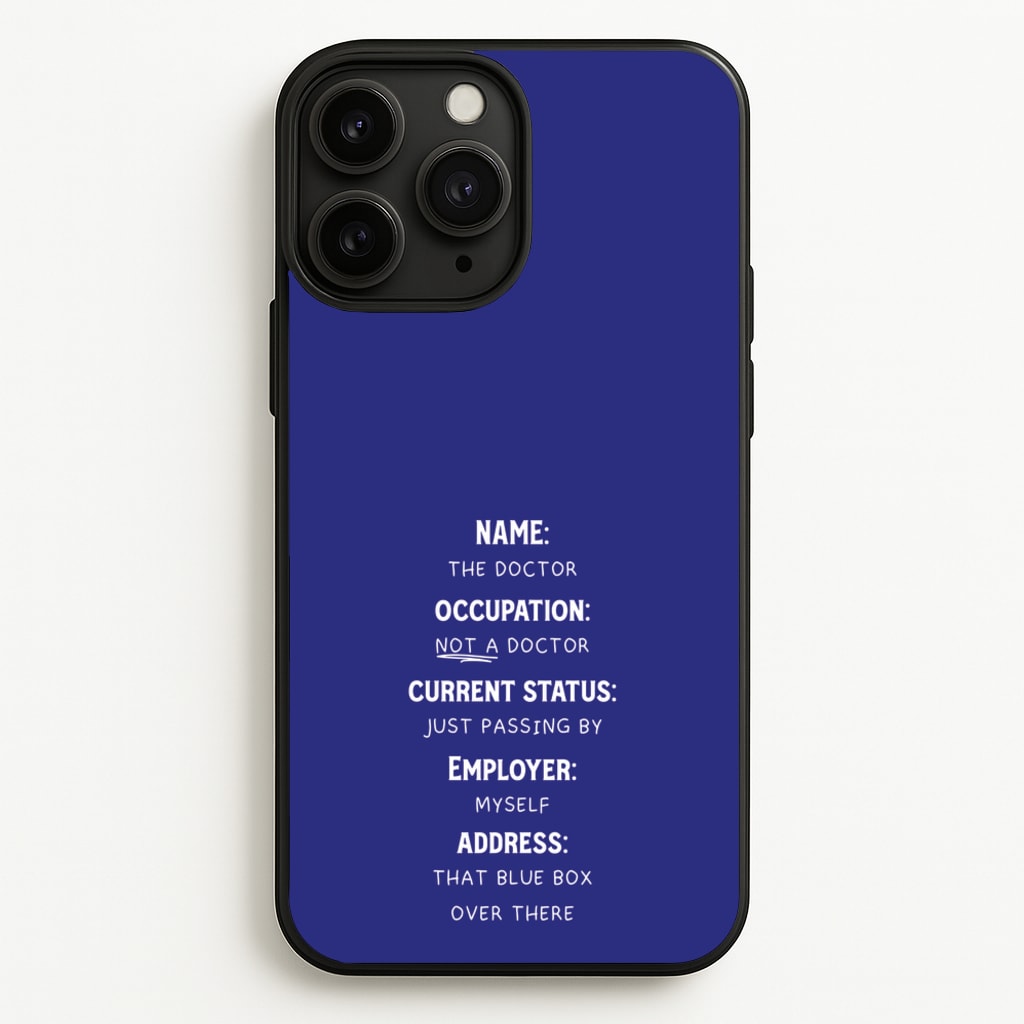 Name And Occupation - Doctor Who  - Doctor Who Phone Case for iPhone 11 Pro Max