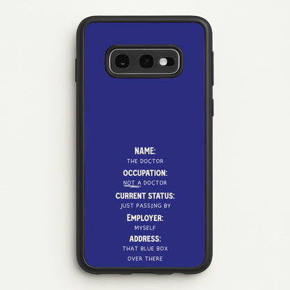 Name And Occupation - Doctor Who  - Doctor Who Phone Case for Galaxy S10e