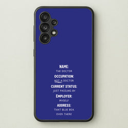 Name And Occupation - Doctor Who  - Doctor Who Phone Case for Galaxy A13