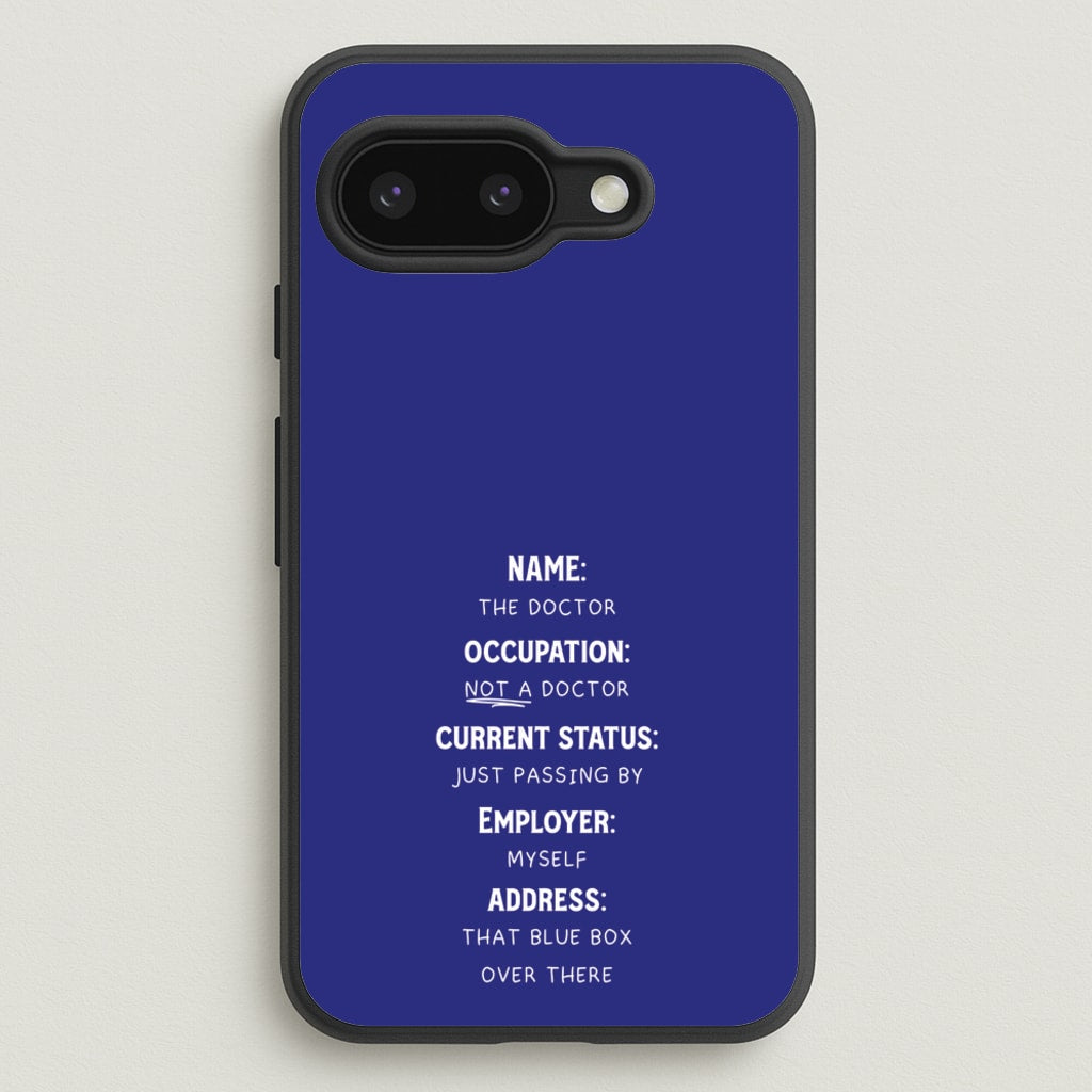 Name And Occupation - Doctor Who  - Doctor Who Phone Case for Google Pixel 9a
