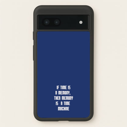 If Time Is A Memory - Doctor Who  - Doctor Who Phone Case for Google Pixel 6a