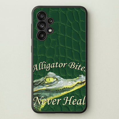 Alligator Bites Never Heal  - Doechii Phone Case for Galaxy A13