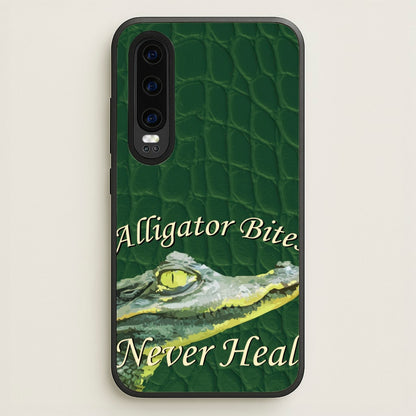 Alligator Bites Never Heal  - Doechii Phone Case for Huawei P30