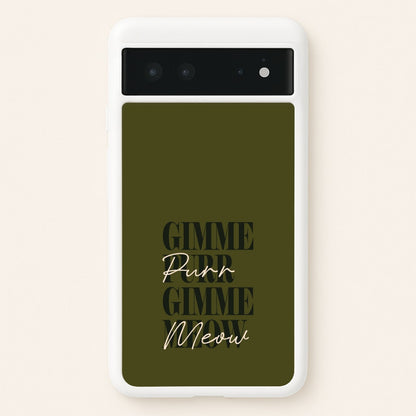 Gimme Purr, Gimme Meow  - Doechii Phone Case for Google Pixel 6