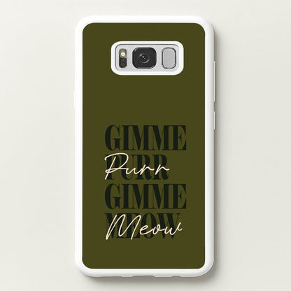Gimme Purr, Gimme Meow  - Doechii Phone Case for Galaxy S8 Plus
