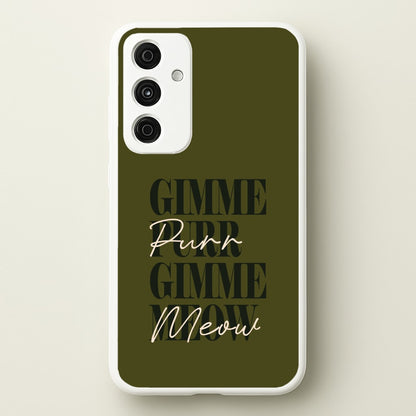 Gimme Purr, Gimme Meow  - Doechii Phone Case for Galaxy A15