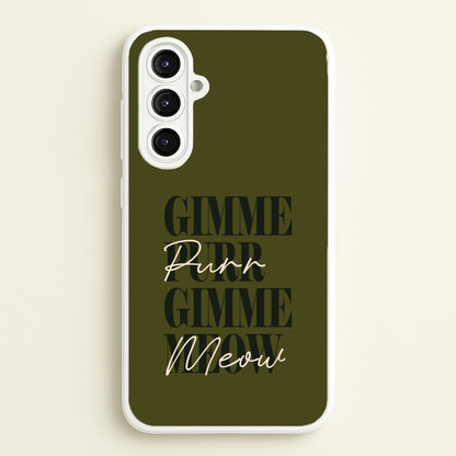 Gimme Purr, Gimme Meow  - Doechii Phone Case for Galaxy A16