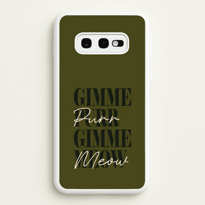 Gimme Purr, Gimme Meow  - Doechii Phone Case for Galaxy S10e