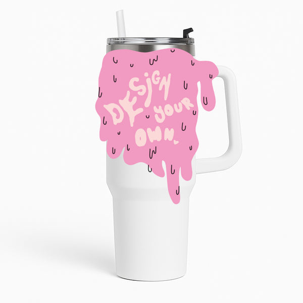 Design Your Own Tumbler