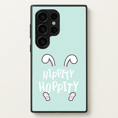 Hippity Hoppity  - Easter Phone Case for Galaxy S24 Ultra