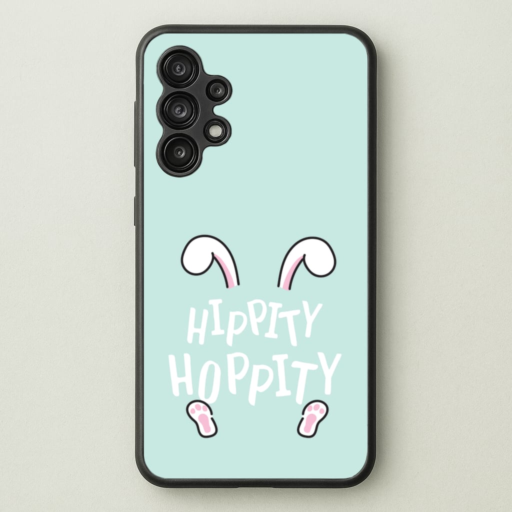Hippity Hoppity  - Easter Phone Case for Galaxy A13