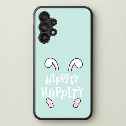 Hippity Hoppity  - Easter Phone Case for Galaxy A13