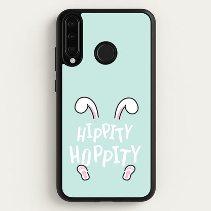 Hippity Hoppity  - Easter Phone Case for Huawei P30 Lite