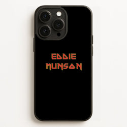 Eddie Munson Text  - Stranger Things Phone Case for iPhone 16 Pro Max