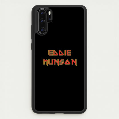 Eddie Munson Text  - Stranger Things Phone Case for Huawei P30 Pro