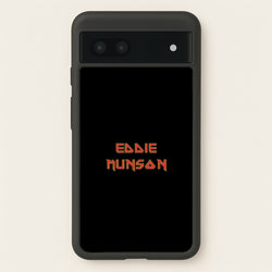 Eddie Munson Text  - Stranger Things Phone Case for Google Pixel 7a