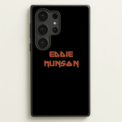 Eddie Munson Text  - Stranger Things Phone Case for Galaxy S25 Ultra
