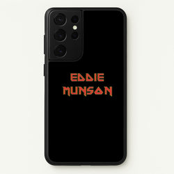 Eddie Munson Text  - Stranger Things Phone Case for Galaxy S21 Ultra