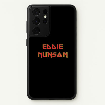 Eddie Munson Text  - Stranger Things Phone Case for Galaxy S21 Ultra