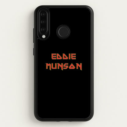 Eddie Munson Text  - Stranger Things Phone Case for Huawei P30 Lite