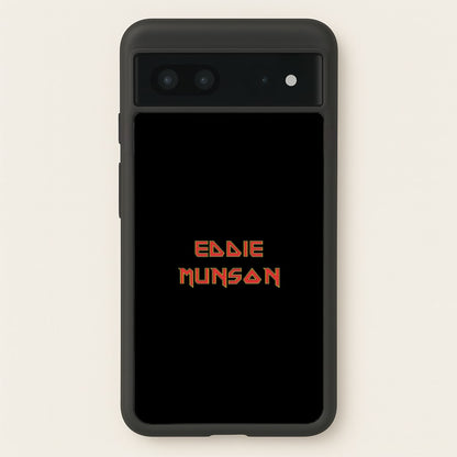 Eddie Munson Text  - Stranger Things Phone Case for Google Pixel 7