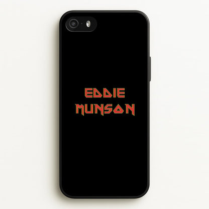 Eddie Munson Text  - Stranger Things Phone Case for iPhone 5 / 5s / SE 2016