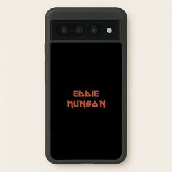 Eddie Munson Text  - Stranger Things Phone Case for Google Pixel 7 Pro