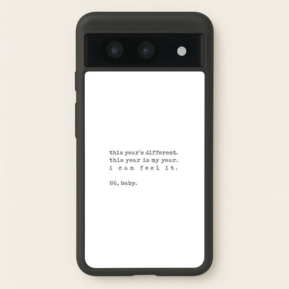 This Year's Different - Eddie Munson Stranger  - Stranger Things Phone Case for Google Pixel 8a