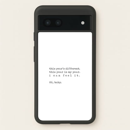 This Year's Different - Eddie Munson Stranger  - Stranger Things Phone Case for Google Pixel 7a