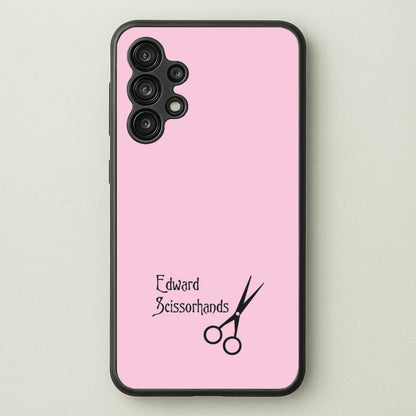 Name - Scissorhands  - Edward Scissorhands Phone Case for Galaxy A13