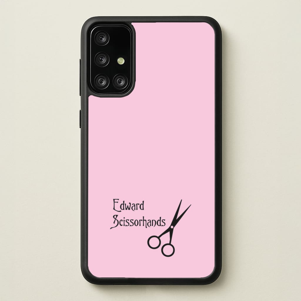 Name - Scissorhands  - Edward Scissorhands Phone Case for Galaxy A71