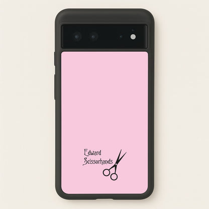 Name - Scissorhands  - Edward Scissorhands Phone Case for Google Pixel 6