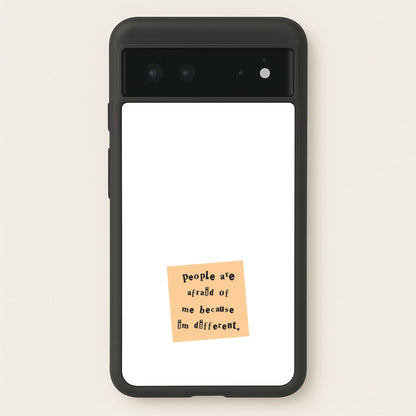 People Are Afraid Of Me - Scissorhands  - Edward Scissorhands Phone Case for Google Pixel 6