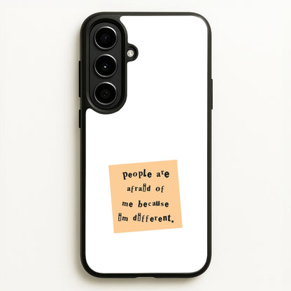People Are Afraid Of Me - Scissorhands  - Edward Scissorhands Phone Case for Galaxy A56