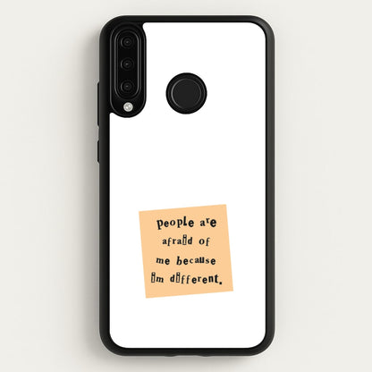 People Are Afraid Of Me - Scissorhands  - Edward Scissorhands Phone Case for Huawei P30 Lite