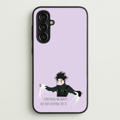 Everything Has Beauty - Scissorhands  - Edward Scissorhands Phone Case for Galaxy A16