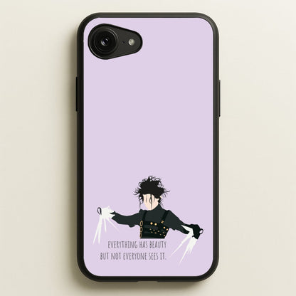 Everything Has Beauty - Scissorhands  - Edward Scissorhands Phone Case for iPhone 16e