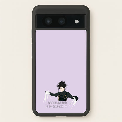Everything Has Beauty - Scissorhands  - Edward Scissorhands Phone Case for Google Pixel 8a