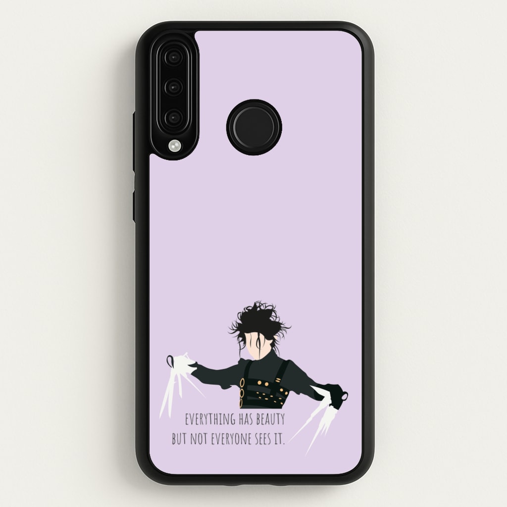 Everything Has Beauty - Scissorhands  - Edward Scissorhands Phone Case for Huawei P30 Lite