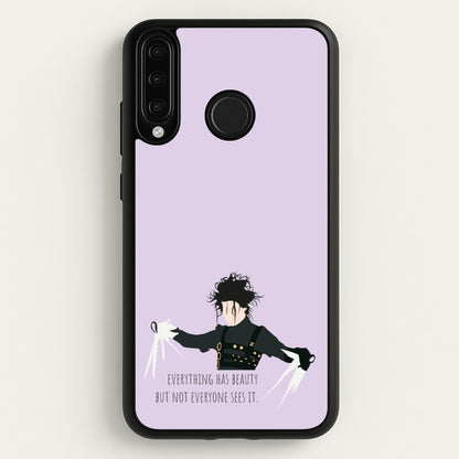 Everything Has Beauty - Scissorhands  - Edward Scissorhands Phone Case for Huawei P30 Lite