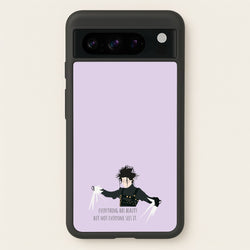Everything Has Beauty - Scissorhands  - Edward Scissorhands Phone Case for Google Pixel 8 Pro