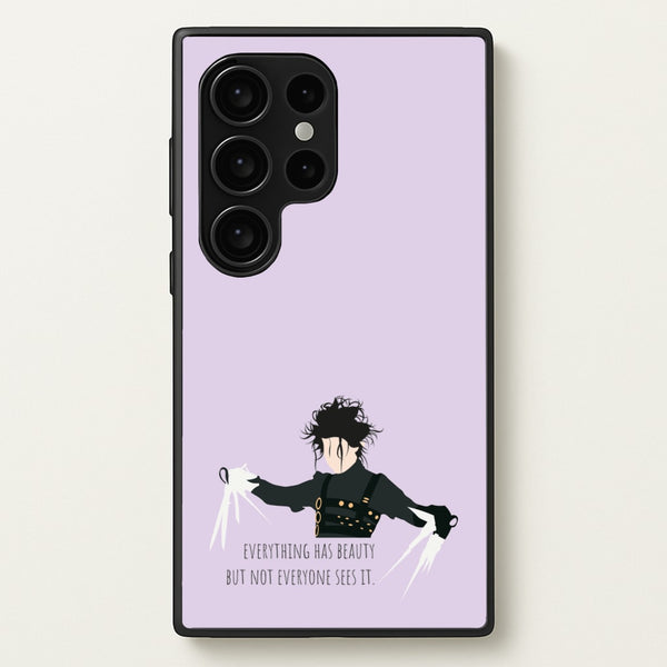 Everything Has Beauty - Scissorhands  - Edward Scissorhands Phone Case for Galaxy S24 Ultra